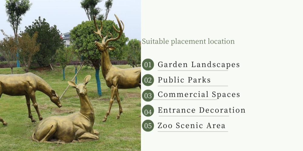Suitable placement locations for deer sculptures